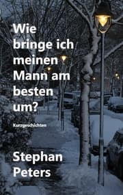 Cover von Wie bringe ich meinen Mann am besten um?