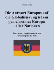 Cover von Die Antwort Europas auf die Globalisierung ist ein gemeinsames Europa aller Nationen