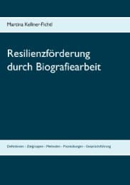Cover von Resilienzförderung durch Biografiearbeit