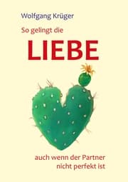 Cover von So gelingt die Liebe - auch wenn der Partner nicht perfekt ist