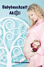 Cover von Babybauchzeit Ahoi