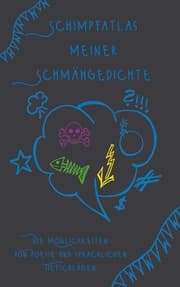 Cover von Schimpfatlas meiner Schmähgedichte