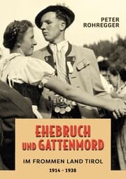 Cover von Ehebruch und Gattenmord im frommen Land Tirol