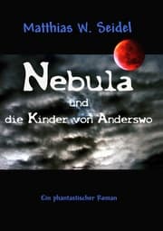 Cover von Nebula und die Kinder von Anderswo
