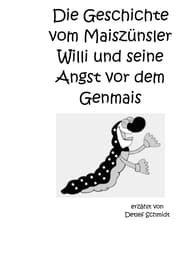 Cover von Die Geschichte vom Maiszünsler Willi und seine Angst vor dem Genmais