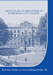 Cover von Jüdische kulturelle und religiöse Einflüsse auf die Stadt Rostock und ihre Universität