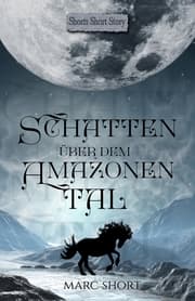 Cover von Schatten über dem Amazonental