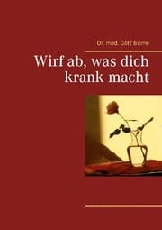 Cover von Wirf ab, was dich krank macht