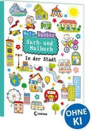 Cover von Mein buntes Such- und Malbuch: In der Stadt