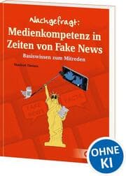 Cover von Nachgefragt: Medienkompetenz in Zeiten von Fake News