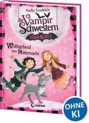 Cover von Die Vampirschwestern black & pink - Wolfsgeheul um Mitternacht