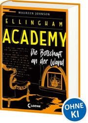 Cover von Ellingham Academy - Die Botschaft an der Wand