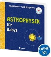 Cover von Baby-Universität - Astrophysik für Babys