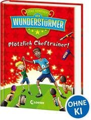 Cover von Der Wunderstürmer - Plötzlich Cheftrainer!