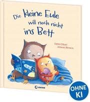 Cover von Die kleine Eule will noch nicht ins Bett
