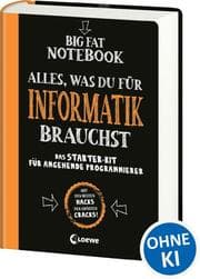 Cover von Big Fat Notebook - Alles, was du für Informatik brauchst