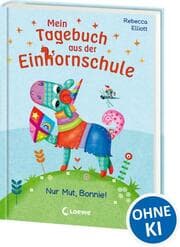 Cover von Mein Tagebuch aus der Einhornschule - Nur Mut, Bonnie!