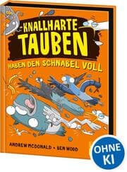 Cover von Knallharte Tauben haben den Schnabel voll