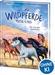 Cover von Wildpferde mutig und frei - Im Tal der Gefahren