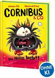 Cover von Cornibus & Co - Die Hölle bebt!
