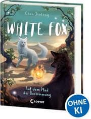 Cover von White Fox - Auf dem Pfad der Bestimmung