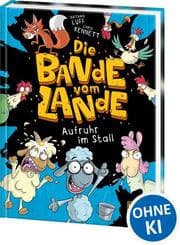 Cover von Die Bande vom Lande - Aufruhr im Stall
