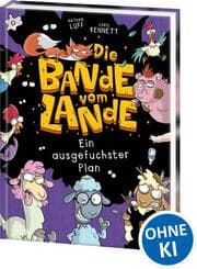Cover von Die Bande vom Lande - Ein ausgefuchster Plan