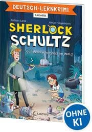 Cover von Deutsch-Lernkrimi - Sherlock Schultz auf Verbrecherjagd im Wald