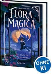 Cover von Flora Magica - Die Macht der Weltenweide