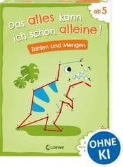 Cover von Das alles kann ich schon alleine! Zahlen und Mengen