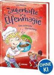Cover von Zauberhafte Elfenmagie 3 - Eine zuckersüße Überraschung