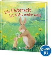 Cover von Die Osterzeit ist nicht mehr weit