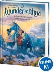 Cover von Wundermähne - Auf der Suche nach dem Seelenpony