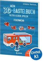 Cover von Mein 3D-Bastelbuch - Falten, kleben, spielen - Feuerwehr