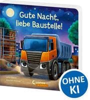 Cover von Gute Nacht, liebe Baustelle!