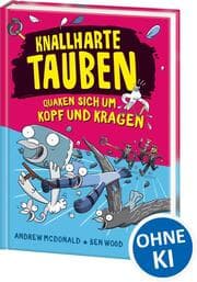 Cover von Knallharte Tauben quaken sich um Kopf und Kragen