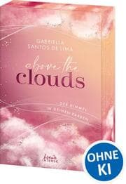 Cover von Above the Clouds - Der Himmel in deinen Farben