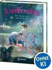 Cover von Wundermähne (Band 6) - Der Zauber der Wasserpferde