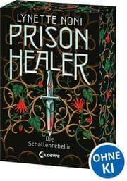 Cover von Prison Healer - Die Schattenrebellin