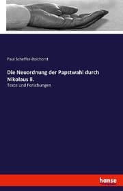 Cover von Die Neuordnung der Papstwahl durch Nikolaus ii.