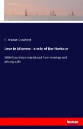 Cover von Love in idleness - a tale of Bar Harbour