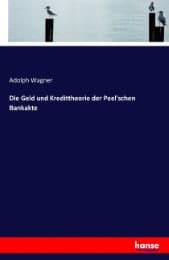 Cover von Die Geld und Kredittheorie der Peel'schen Bankakte
