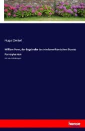Cover von William Penn, der Begründer des nordamerikanischen Staates Pennsylvanien