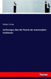 Cover von Vorlesungen über die Theorie der automorphen Funktionen
