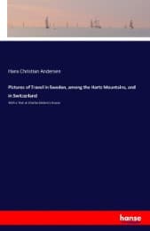Cover von Pictures of Travel in Sweden, among the Hartz Mountains, and in Switzerland