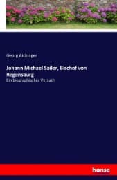 Cover von Johann Michael Sailer, Bischof von Regensburg