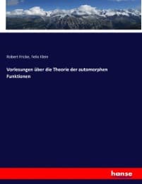 Cover von Vorlesungen über die Theorie der automorphen Funktionen