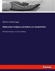 Cover von Altdeutsche Predigten und Gebete aus Handschriften