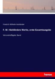 Cover von F. W. Häckländers Werke, erste Gesamtausgabe