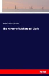 Cover von The heresy of Mehetabel Clark